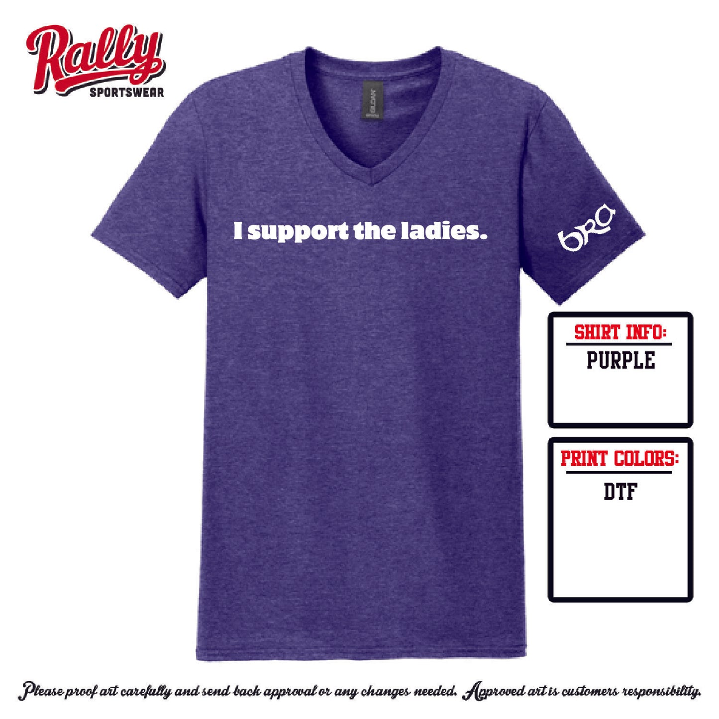 BRA25 - I Support The Ladies (Various Colors and Styles)