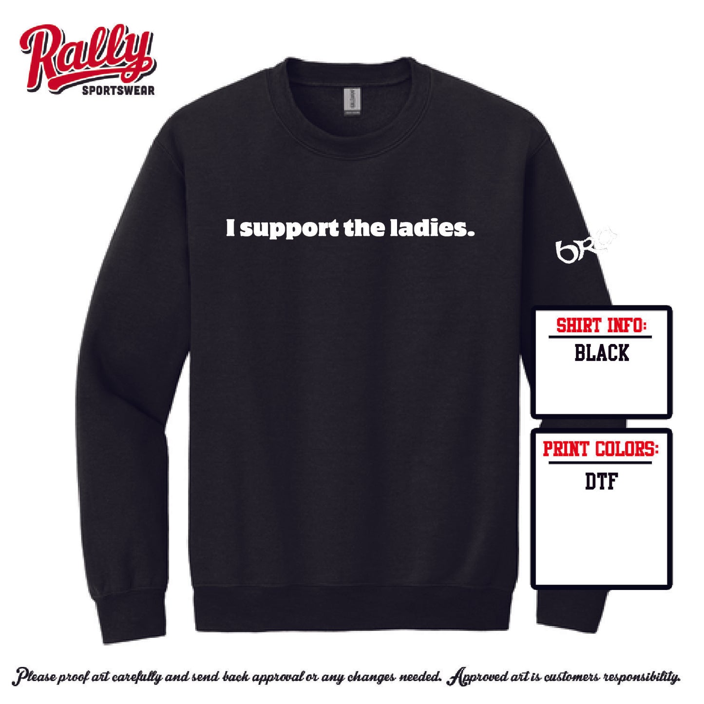 BRA25 - I Support The Ladies (Various Colors and Styles)