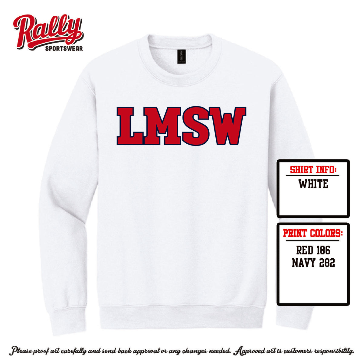 LMSW26 - LMSW White Sweatshirt (Various Material)
