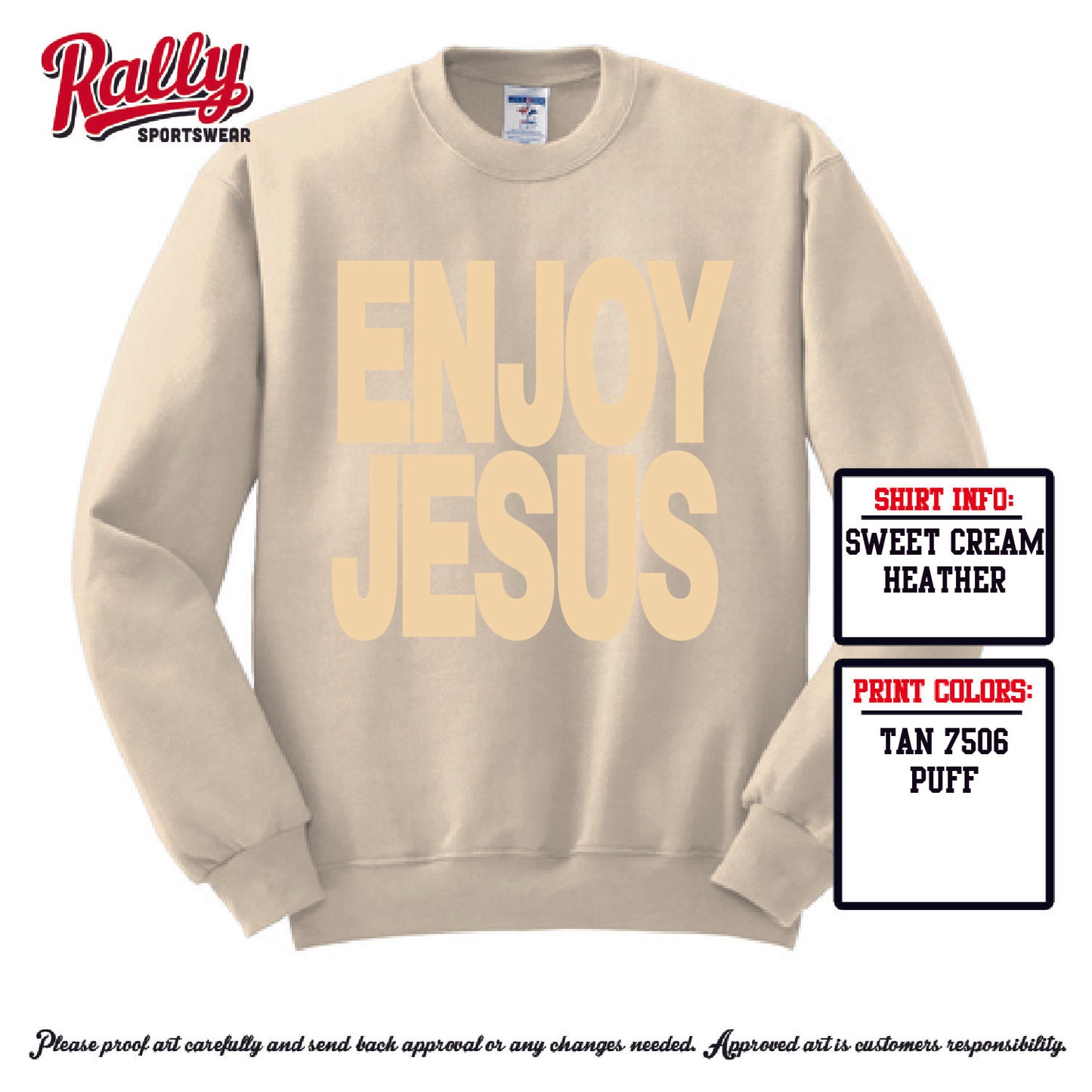 SEW - Enjoy Jesus Sweatshirt