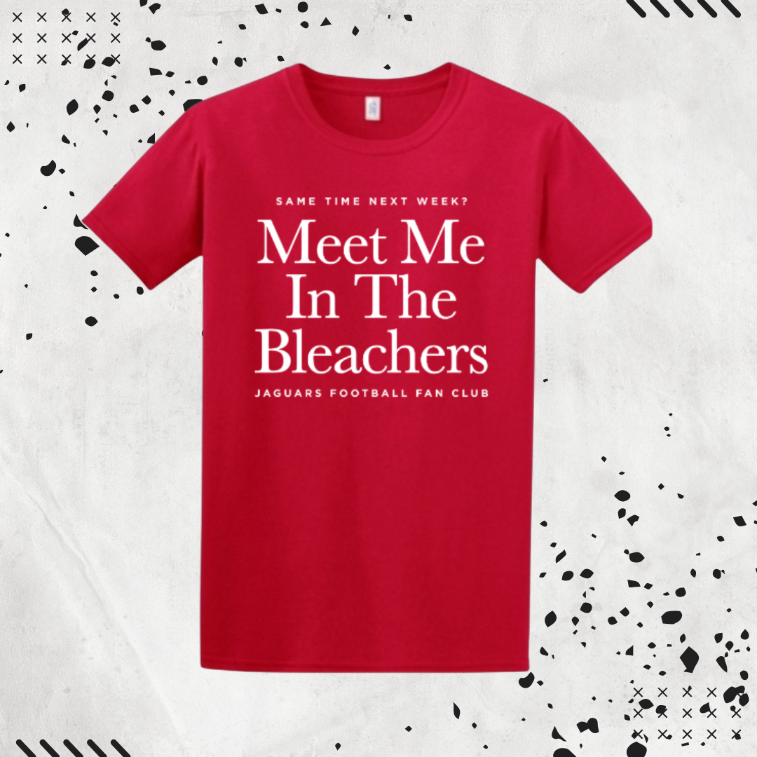 MEET ME IN THE BLEACHERS RED