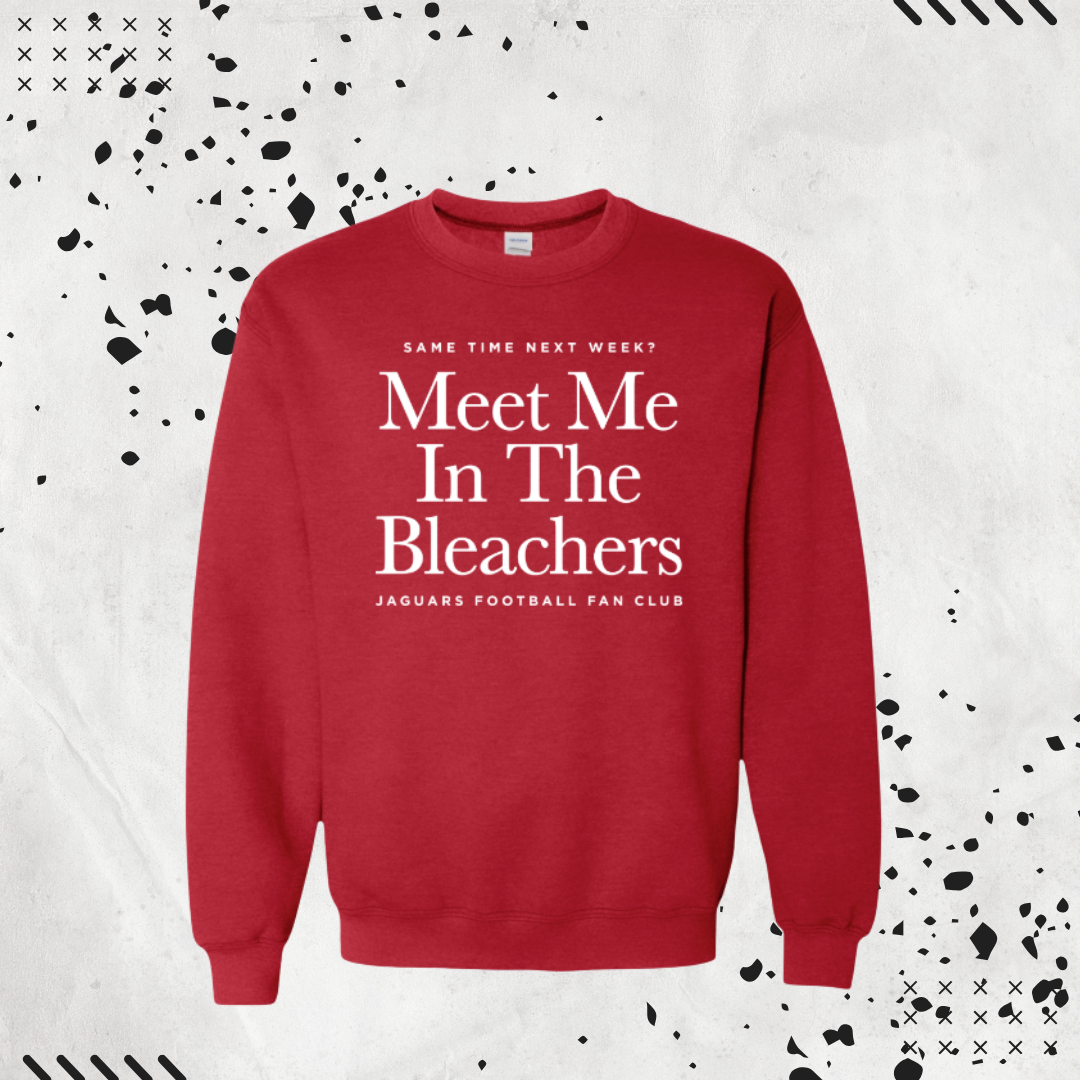 MEET ME IN THE BLEACHERS RED