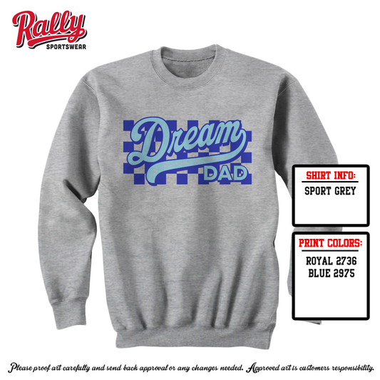 DREAM - Dream Dad Sweatshirt
