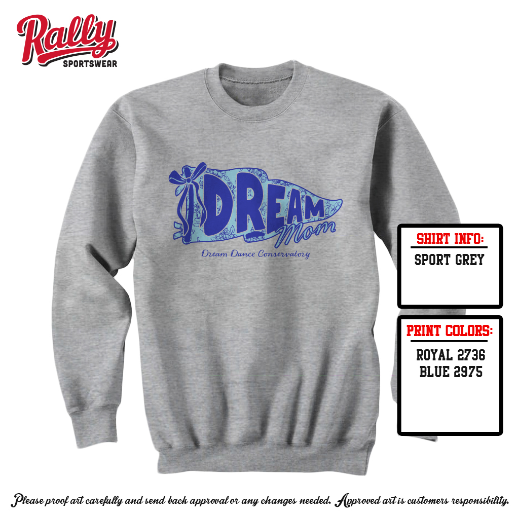 DREAM - Dream Mom Grey Sweatshirt