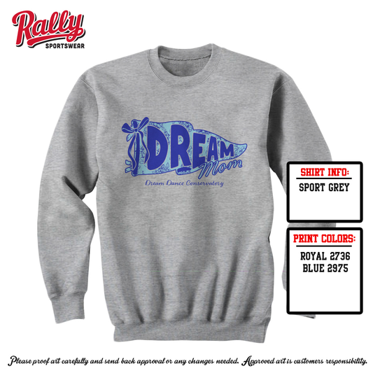 DREAM - Dream Mom Grey Sweatshirt
