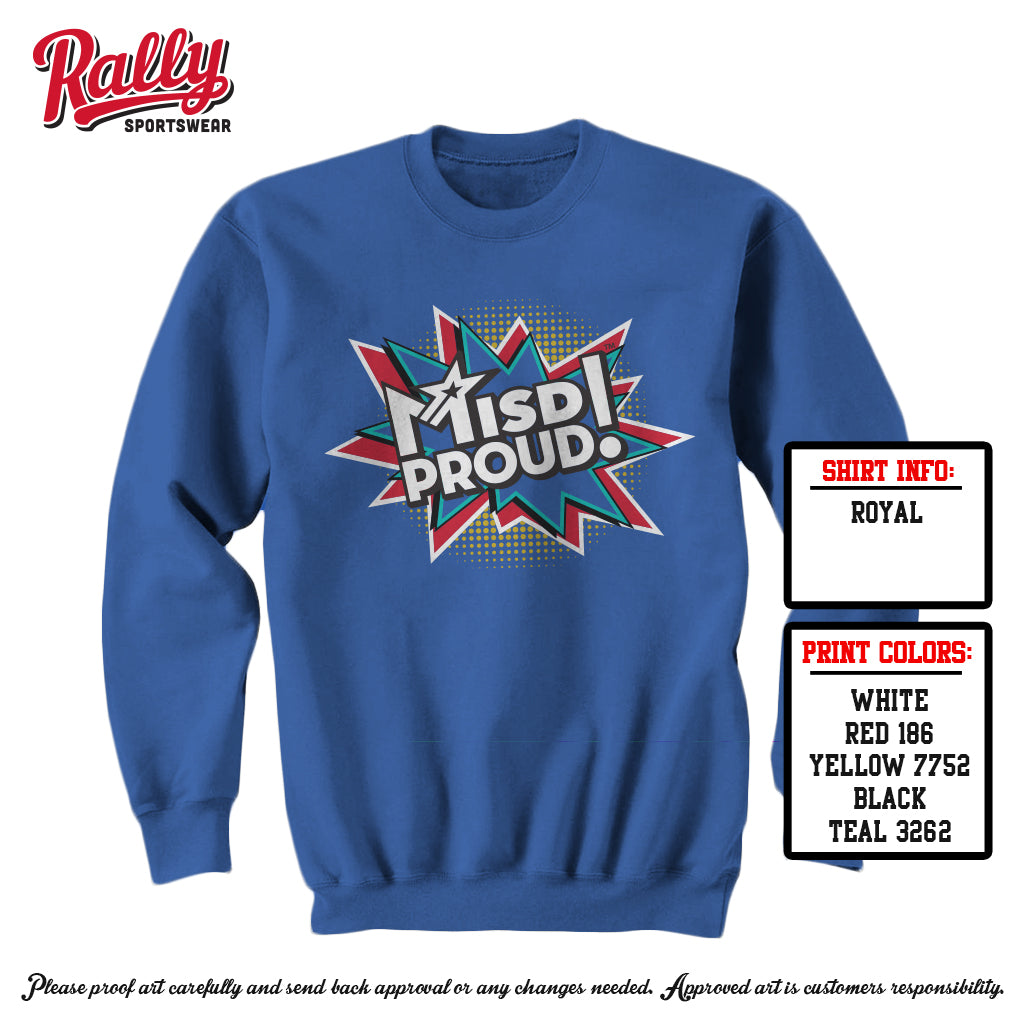 MISDPROUD - Burst Sweatshirt