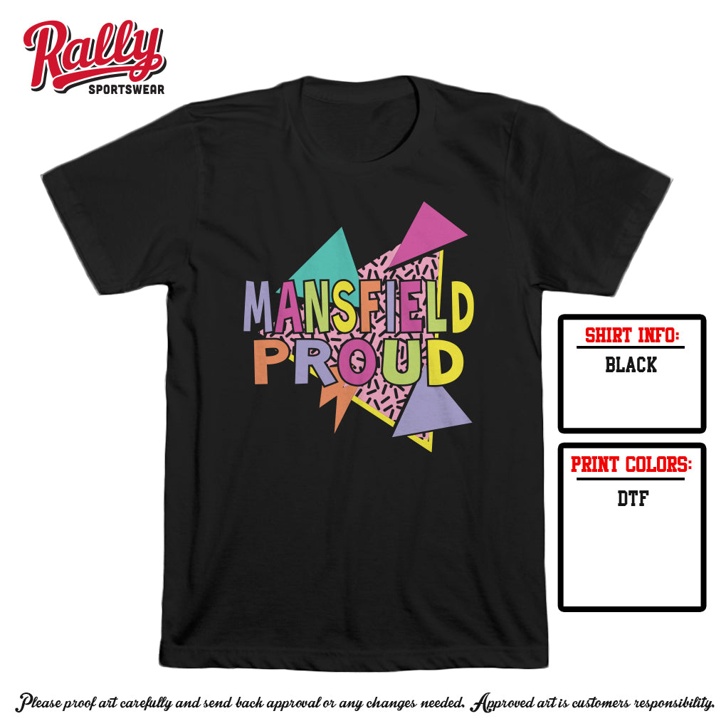 Mansfield PROUD Custom Spirit Tee