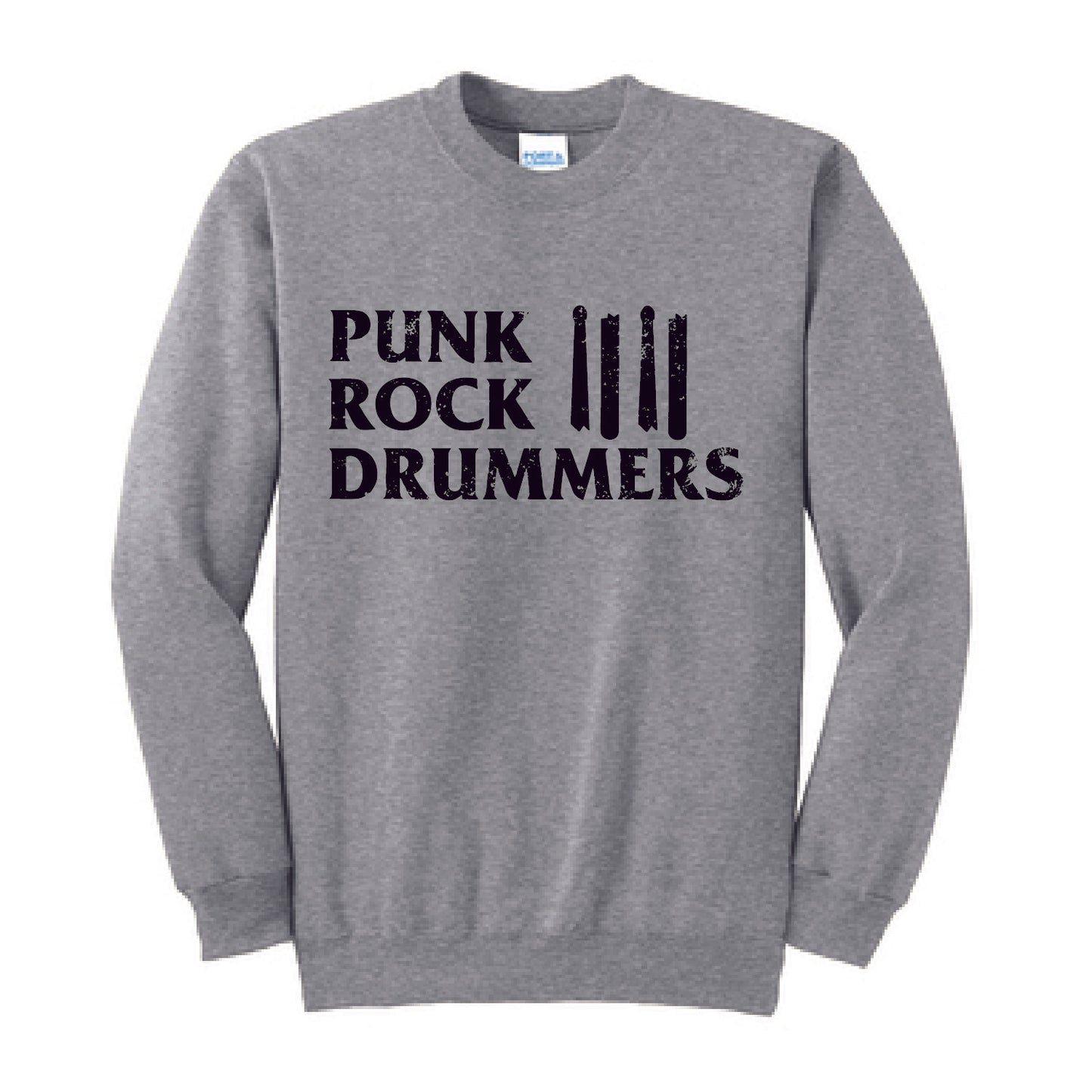 Punk Rock Drummers Tall Crewneck (Various Colors) - PRD