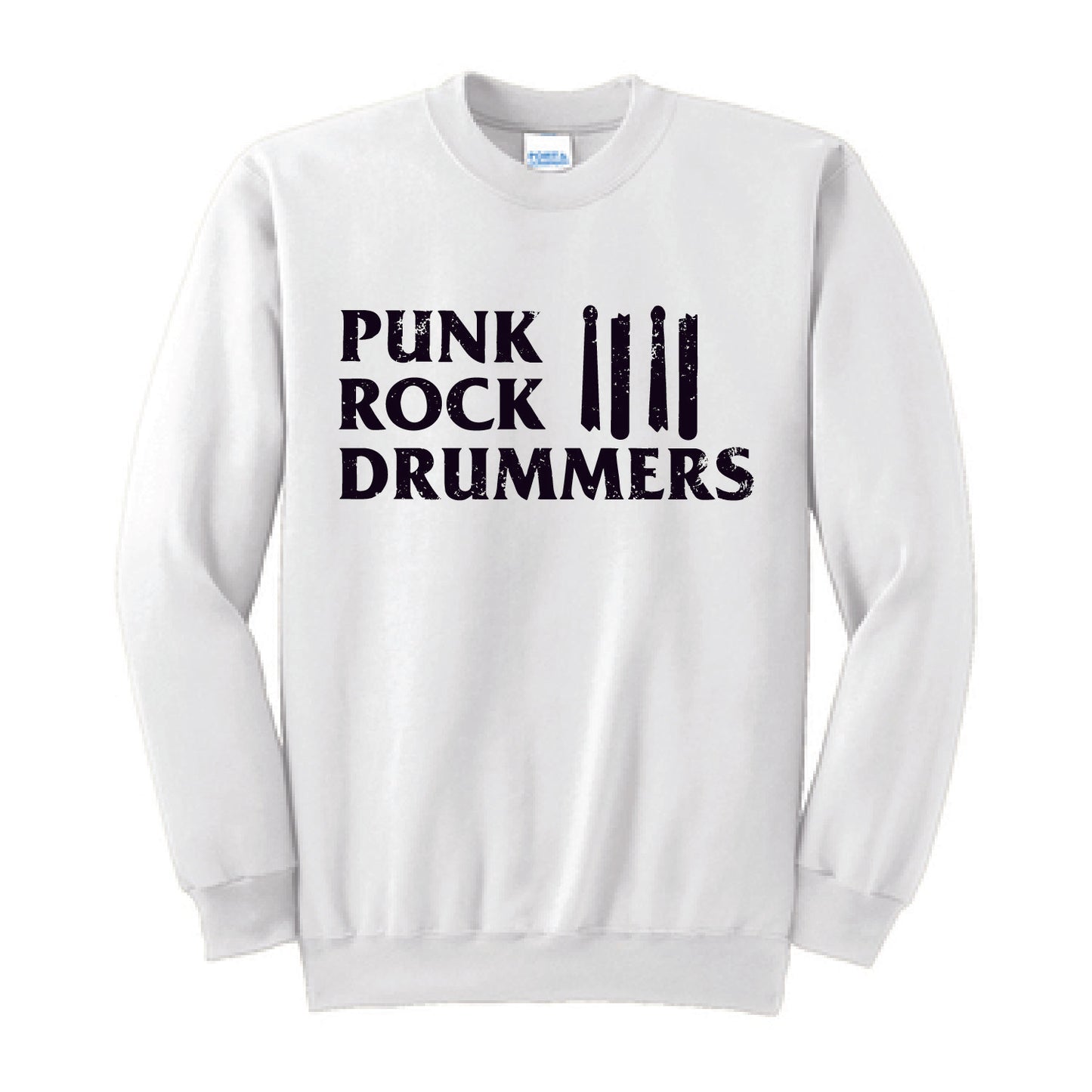 Punk Rock Drummers Tall Crewneck (Various Colors) - PRD