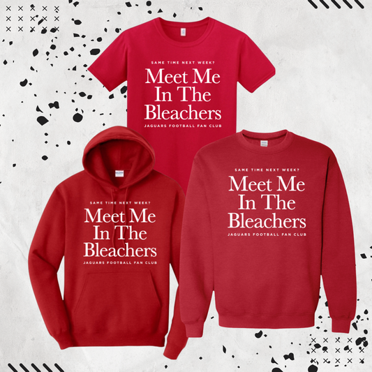 MEET ME IN THE BLEACHERS RED