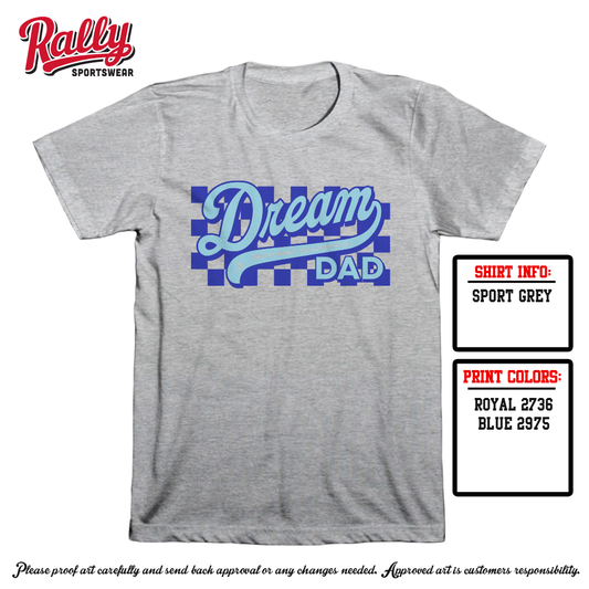 DREAM - Dream Dad Tee