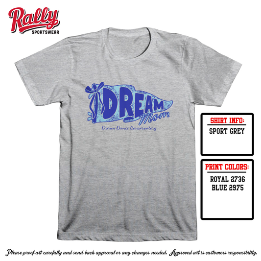 DREAM - Dream Mom Grey Tee