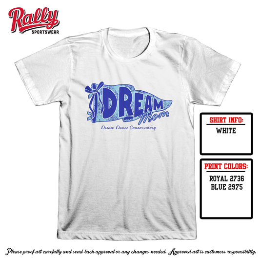 DREAM - Dream Mom White Tee